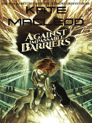 cover image of Against Impassable Barriers